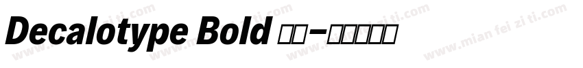 Decalotype Bold 粗体字体转换